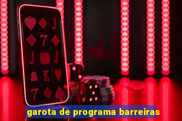 garota de programa barreiras